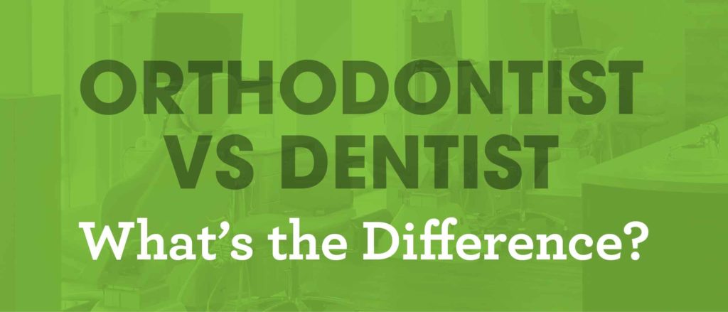 Orthodontist vs Dentist Differences